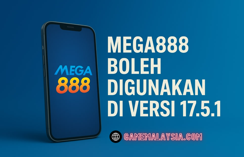 mega888 versi 17.5.1